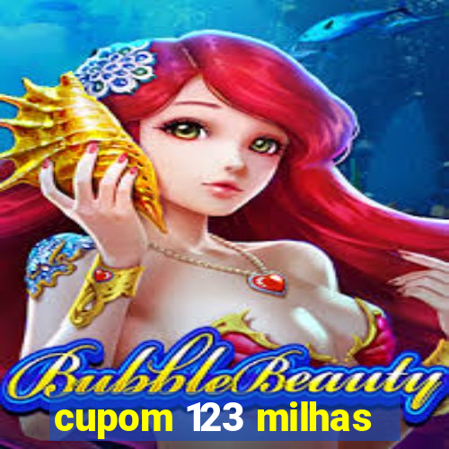 cupom 123 milhas