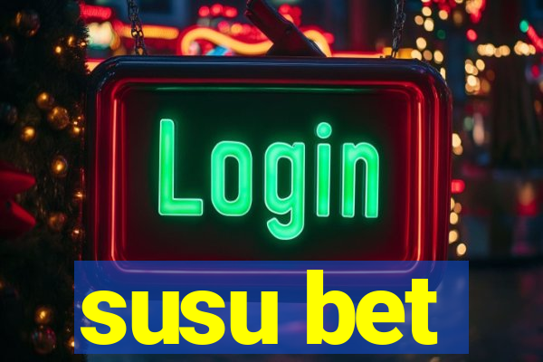 susu bet