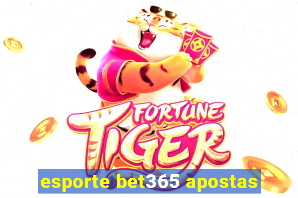 esporte bet365 apostas