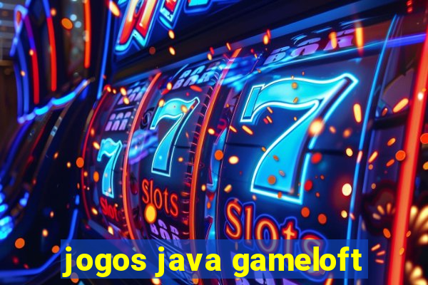 jogos java gameloft