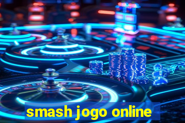 smash jogo online