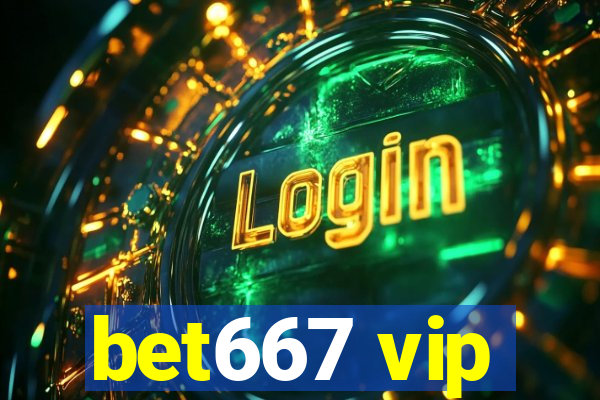 bet667 vip