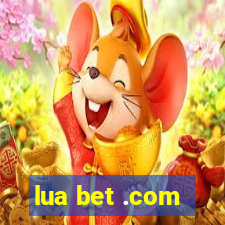 lua bet .com