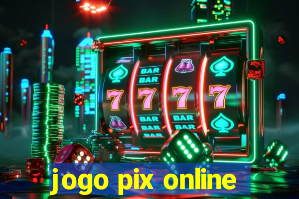 jogo pix online