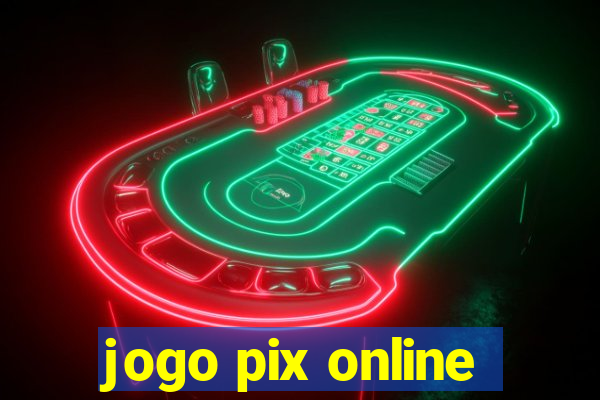 jogo pix online