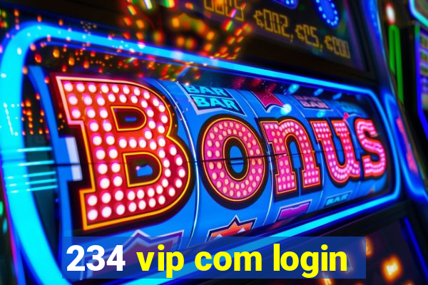 234 vip com login