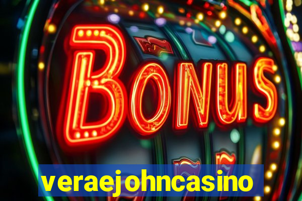 veraejohncasino