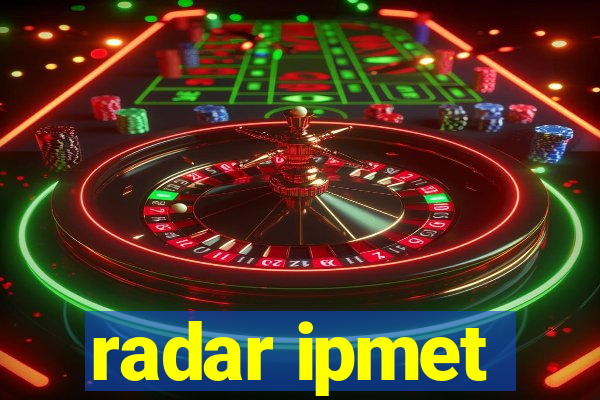 radar ipmet