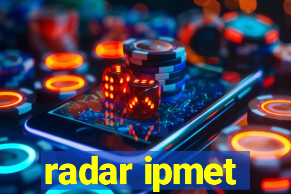 radar ipmet