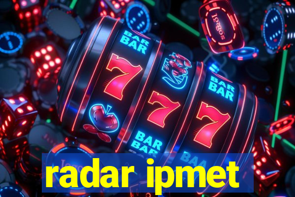 radar ipmet