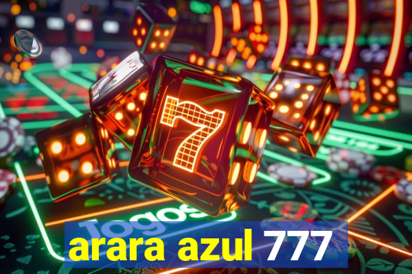 arara azul 777