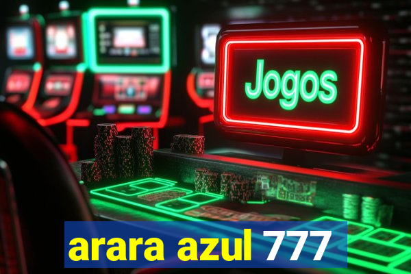 arara azul 777