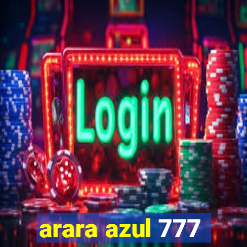 arara azul 777