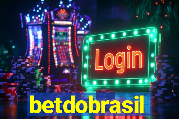 betdobrasil