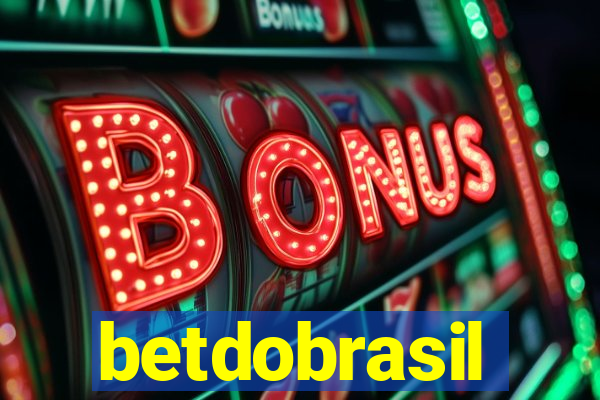 betdobrasil