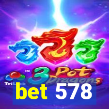 bet 578