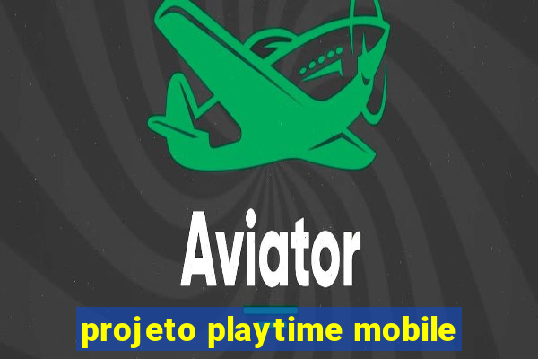 projeto playtime mobile