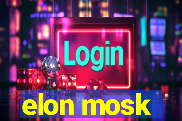 elon mosk