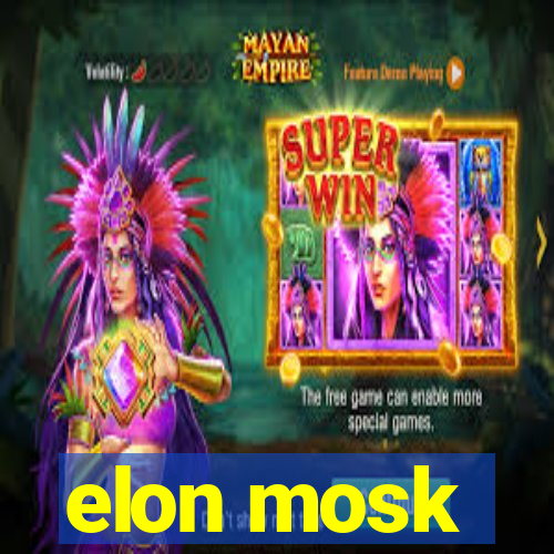 elon mosk