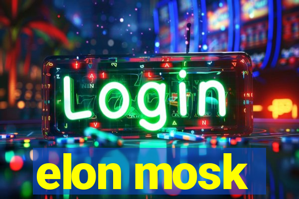 elon mosk