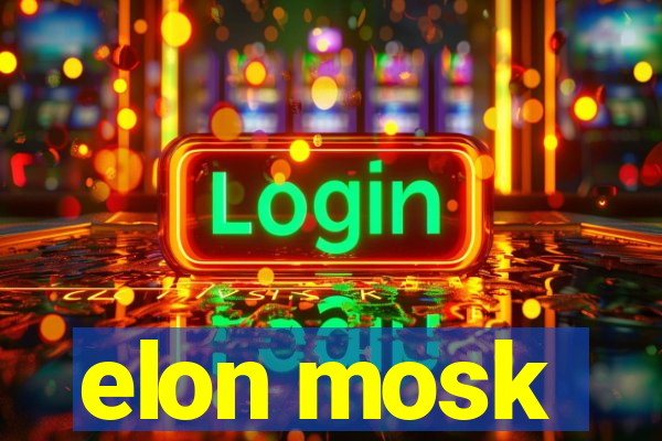 elon mosk