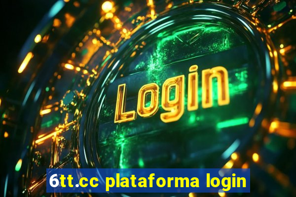 6tt.cc plataforma login