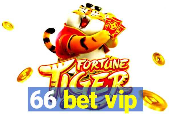 66 bet vip