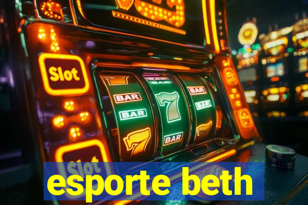 esporte beth