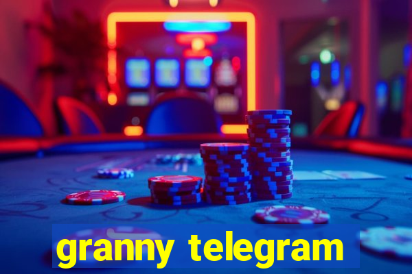 granny telegram