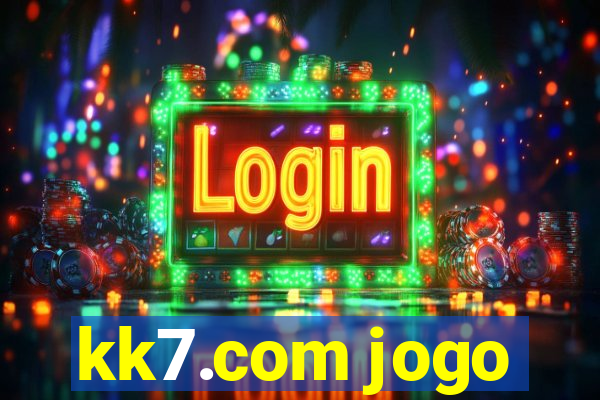 kk7.com jogo