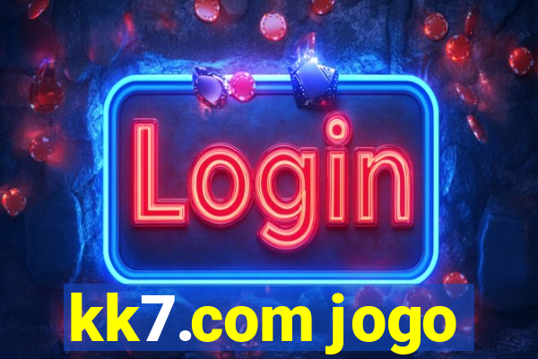 kk7.com jogo