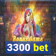 3300 bet