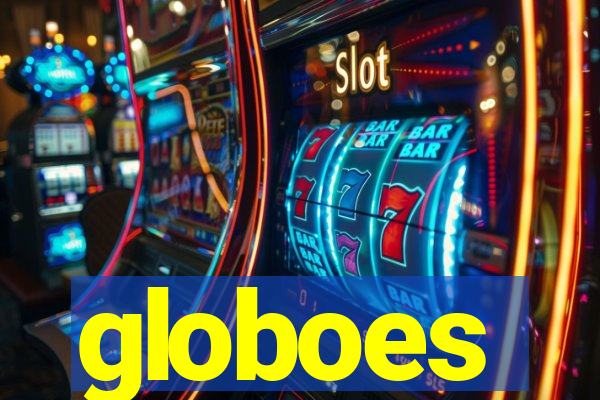 globoes