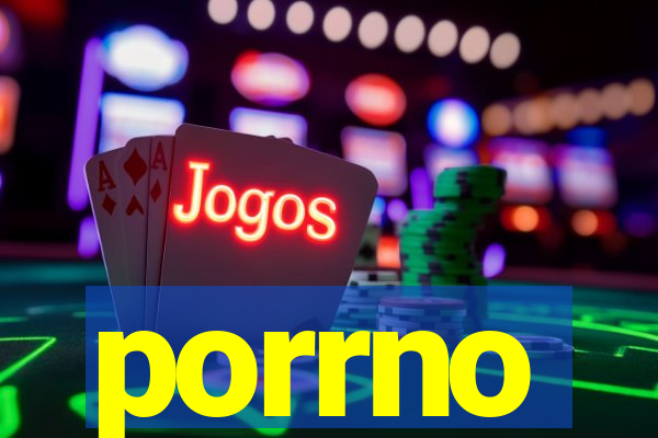 porrno