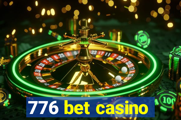 776 bet casino