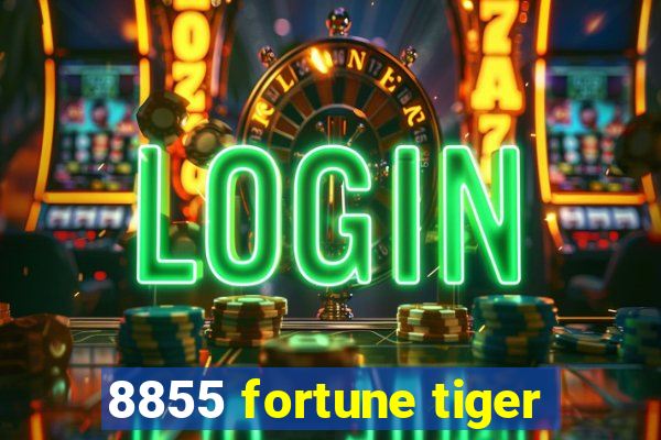 8855 fortune tiger