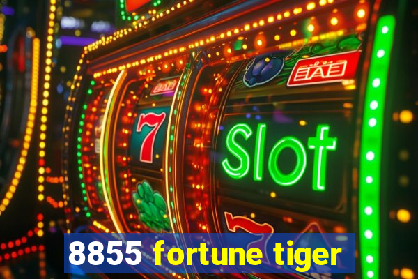 8855 fortune tiger