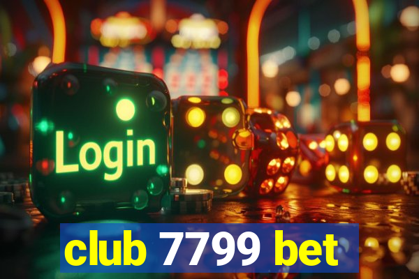 club 7799 bet