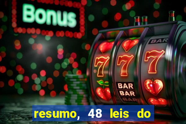 resumo, 48 leis do poder pdf