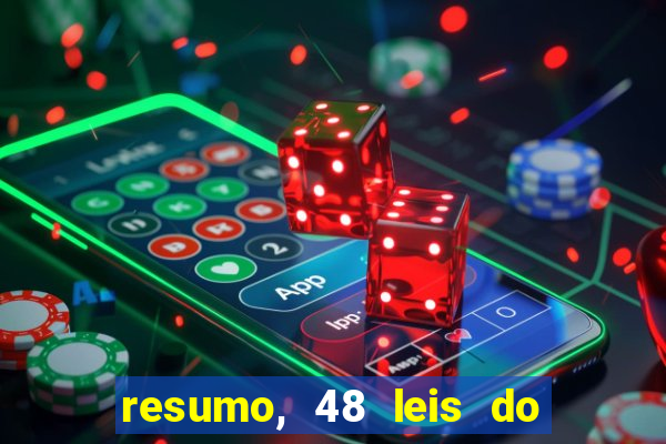 resumo, 48 leis do poder pdf