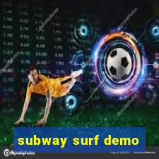 subway surf demo