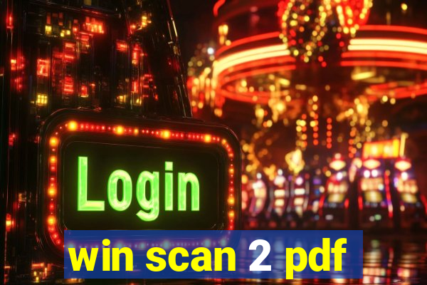 win scan 2 pdf