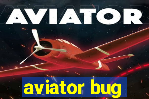 aviator bug