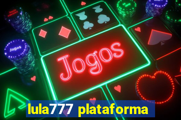 lula777 plataforma