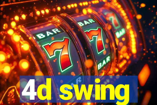 4d swing