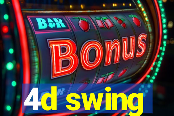 4d swing