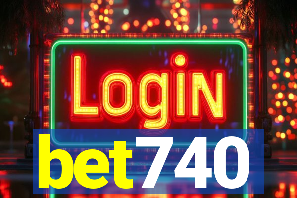 bet740