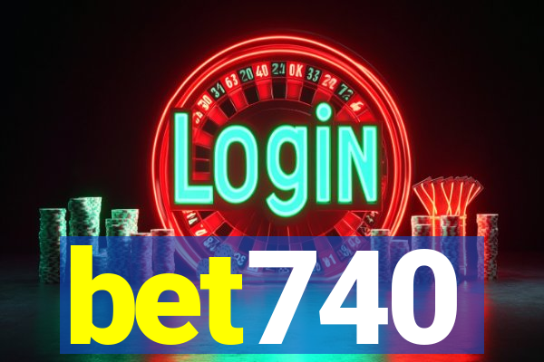 bet740