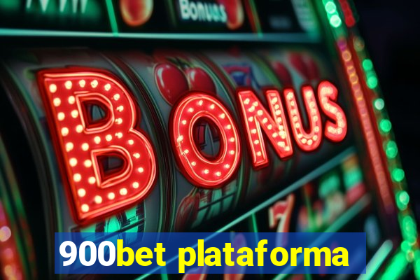 900bet plataforma