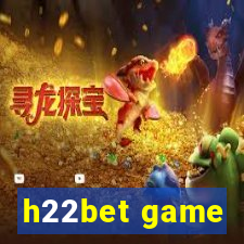 h22bet game